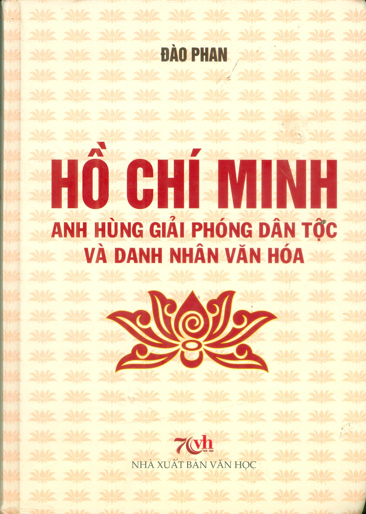 Hồ Chí Minh anh hùng giải phóng dân tốc và danh nhân văn hóa