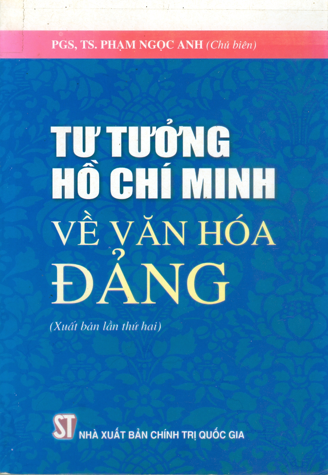 Tư tưởng Hồ Chí Minh về Văn hóa Đảng