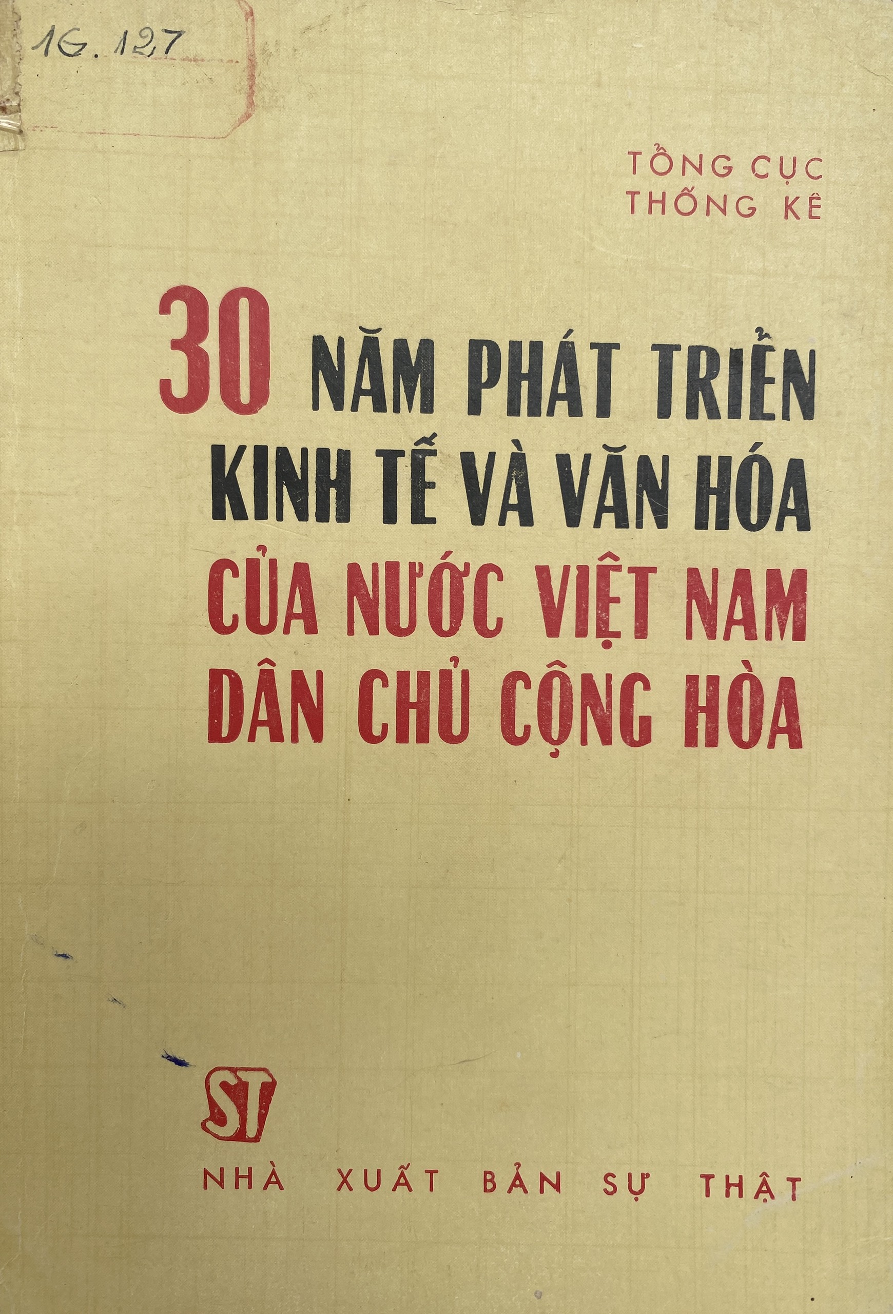 30 năm phát triển kinh tế và văn hóa của nước Việt Nam Dân chủ Cộng hòa