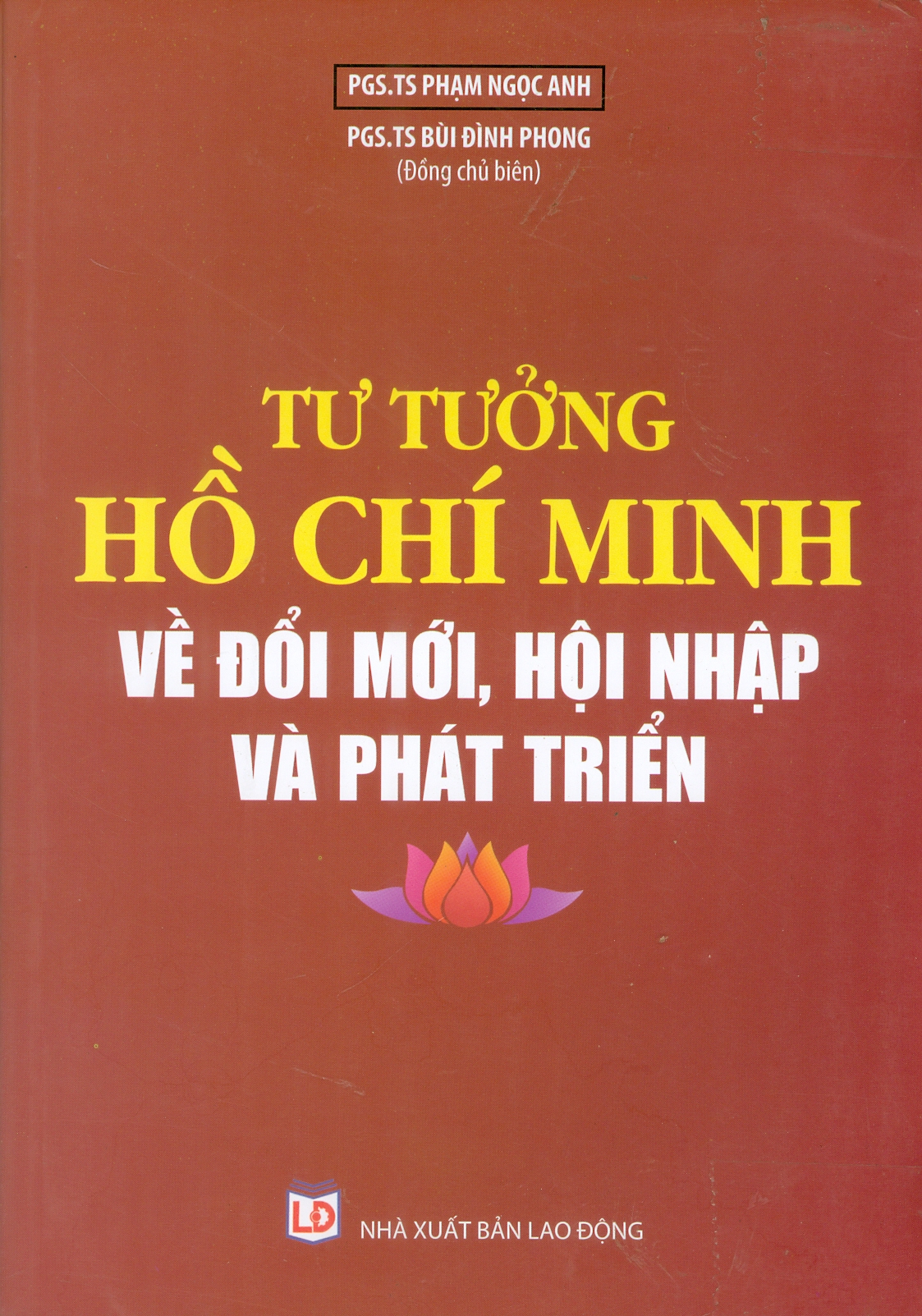 Tư tưởng Hồ Chí Minh về đổi mới, hội nhập và phát triển